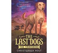 The Last Dogs: The Vanishing