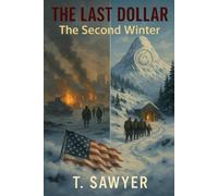 The Last Dollar: The Second Winter