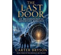 The Last Door: An Archaelogical Adventure Romance
