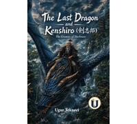 The Last Dragon and Kenshiro: The Enemies of Darkness