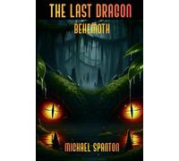 The Last Dragon Behemoth