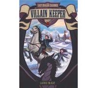 The Last Dragon Charmer #1: Villain Keeper
