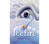 The Last Dragon Chronicles: Icefire