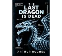 The Last Dragon Is Dead
