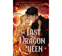 The Last Dragon Queen - Sylvia Mercedes - ACE - ebook (ePub) - Livre