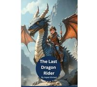 The Last Dragon Rider