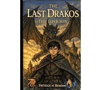 The Last Drakos: The Lost Son