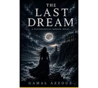 THE LAST DREAM