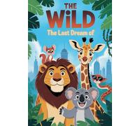 The Last Dream Of The Wild