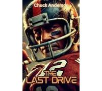 The Last Drive (Fourth And Forever)