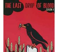 The Last Drop Of Blood : Season Ii (Cd)