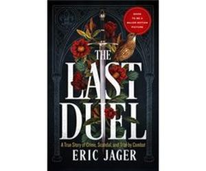 The Last Duel by Eric Jager Eric Jager (Auteur)