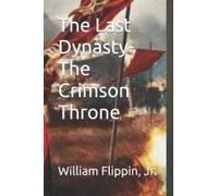 The Last Dynasty-The Crimson Throne