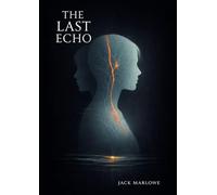The Last Echo
