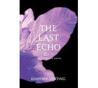 The Last Echo: A Body Finder Novel - A Psychic Teen Hunting a Serial Killer