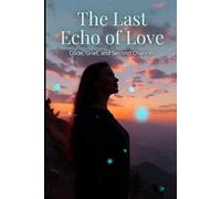 The Last Echo of Love: Code, Grief, and Second Chances