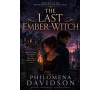 THE LAST EMBER-WITCH: Book One of the Bridgewater Triangle Saga