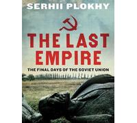 The last empire - Plokhy Serhii - One World - Poche - Livre