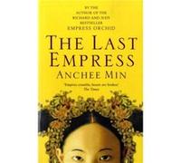 The Last Empress by Anchee Min Paperback Book Min, Anchee (Auteur)