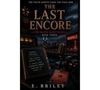 The Last Encore: Book Three of The Hollow Sound Series