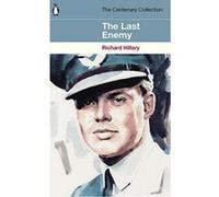 The Last Enemy: The Centenary Collection