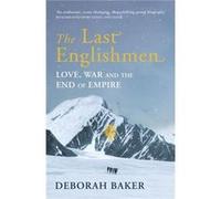 The Last Englishmen by Deborah Baker Paperback Book Unknown (Auteur)
