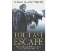 The Last Escape John Nichol, Tony Rennell (Auteur)