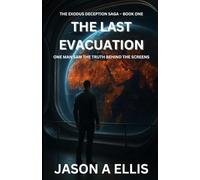 THE LAST EVACUATION: One Man Saw the Truth Behind the Screens