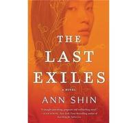 The Last Exiles by Ann Shin Ann Shin (Auteur)