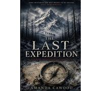 The Last Expedition: Based on the Dyatlov Pass Incident