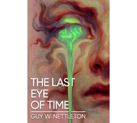 The Last Eye of Time