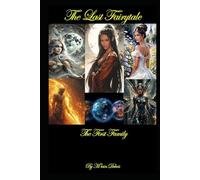 The Last Fairytale: The First Family