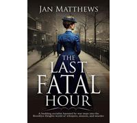 The Last Fatal Hour - Jan Matthews - Coffee&Ink Press - ebook (ePub) - Livre