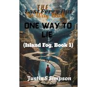 The Last Ferry Out: No Way Back, One Way to Lie