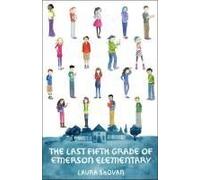 The Last Fifth Grade Of Emerson Elementary