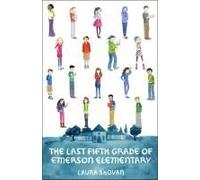 The Last Fifth Grade Of Emerson Elementary