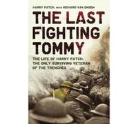 The Last Fighting Tommy Harry Patch, Richard Van Emden (Auteur)