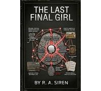 The Last Final Girl: A Psychological Horror Thriller (The Final Girl Files Book 20)