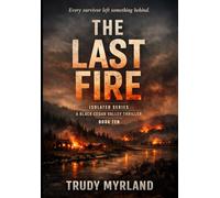 The Last Fire: BOOK TEN
