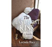 The Last First Kiss