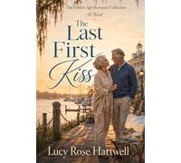 The Last First Kiss