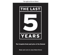 The Last Five Years - [Version Originale] Jason Robert Brown, Jason Robert Brown (Auteur)