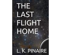 THE LAST FLIGHT HOME