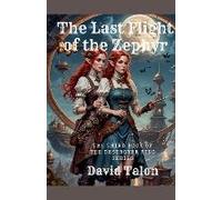 The Last Flight Of The Zephyr