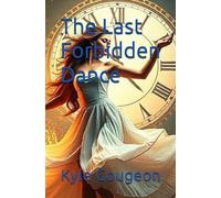 The Last Forbidden Dance