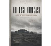 The Last Forecast: An Immersive Closed Case Mystery