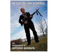 The Last Free Man In America