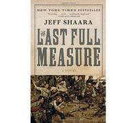 The Last Full Measure Jeff Shaara (Auteur)