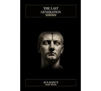 The Last Generation: Pompey, Crassus, Cicero, Caesar, and the Death of the Free State