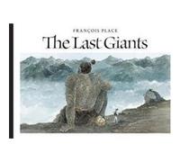 The Last Giants Francois Place (Auteur)